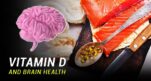 Πανεπιστήμιο Tufts: Οι ερευνητές διαπιστώνουν ότι οι εγκέφαλοι με περισσότερη βιταμίνη D λειτουργούν καλύτερα